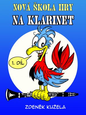 Nová škola hry na klarinet - 1.díl