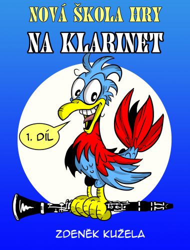 Nová škola hry na klarinet - 1.díl