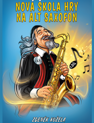 Nová škola hry na Alt saxofon - 1.díl